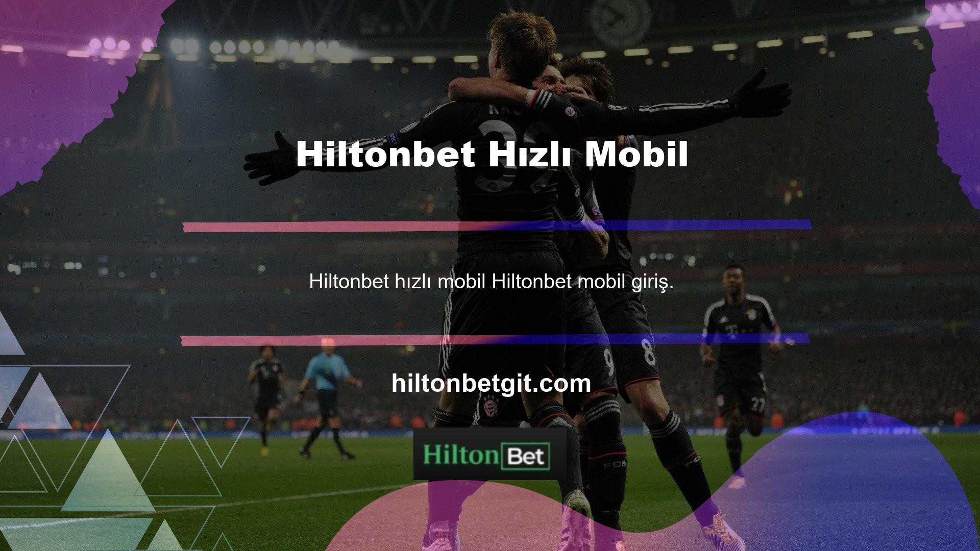 Hiltonbet çok hızlıdır ve mobil giriş sorunları ile ilgilidir